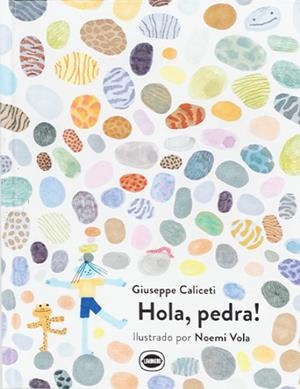 HOLA, PEDRA! | 9788412887921 | CALICETI, GIUSEPPE | Cooperativa Cultural Rocaguinarda