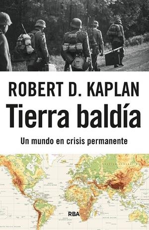 TIERRA BALDÍA | 9788411328807 | KAPLAN, ROBERT D. | Cooperativa Cultural Rocaguinarda