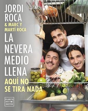 NEVERA MEDIO LLENA, LA | 9788408297963 | ROCA, JORDI/ROCA, MARC/ROCA, MARTÍ | Cooperativa Cultural Rocaguinarda