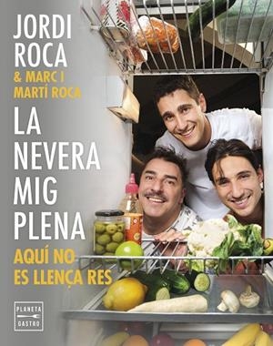 NEVERA MIG PLENA, LA | 9788408297970 | ROCA, JORDI/ROCA, MARC/ROCA, MARTÍ | Cooperativa Cultural Rocaguinarda