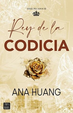 PECADOS 3. REY DE LA CODICIA | 9788408299516 | HUANG, ANA | Cooperativa Cultural Rocaguinarda