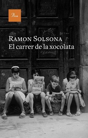 CARRER DE LA XOCOLATA, EL | 9788410488212 | SOLSONA, RAMON | Cooperativa Cultural Rocaguinarda