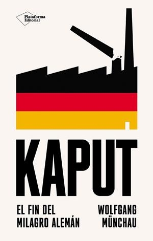 KAPUT | 9788410243712 | MÜNCHAU, WOLFGANG | Cooperativa Cultural Rocaguinarda