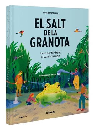 SALT DE LA GRANOTA, EL. IDEES PER FER FRONT AL CANVI CLIMÀTIC | 9788411581417 | FRANQUESA CODINACH, TERESA | Cooperativa Cultural Rocaguinarda