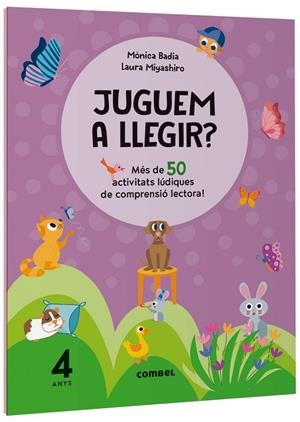 JUGUEM A LLEGIR? MÉS DE 50 ACTIVITATS LÚDIQUES DE COMPRENSIÓ LECTORA! 4 ANYS | 9788411582117 | BADIA CANTARERO, MÒNICA | Cooperativa Cultural Rocaguinarda