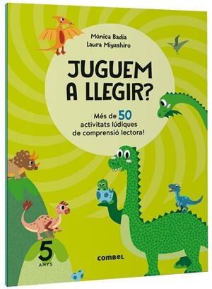 JUGUEM A LLEGIR? MÉS DE 50 ACTIVITATS LÚDIQUES DE COMPRENSIÓ LECTORA! 5 ANYS | 9788411582131 | BADIA CANTARERO, MÒNICA | Cooperativa Cultural Rocaguinarda