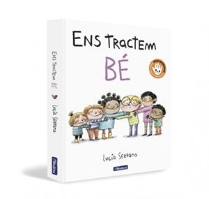 ENS TRACTEM BÉ | 9788448869151 | SERRANO, LUCÍA | Cooperativa Cultural Rocaguinarda