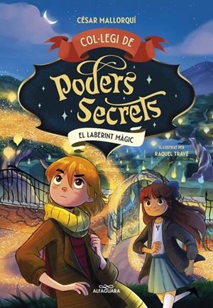 COL·LEGI DE PODERS SECRETS 5 - EL LABERINT MÀGIC | 9788419688385 | MALLORQUÍ, CÉSAR | Cooperativa Cultural Rocaguinarda