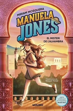 MANUELA JONES (EDICIÓ EN CATALÀ) 1 - EL MISTERI DE L'ALHAMBRA | 9788427246966 | MOSQUERA, MIRIAM/SECO ÁLVAREZ, MYRIAM | Cooperativa Cultural Rocaguinarda