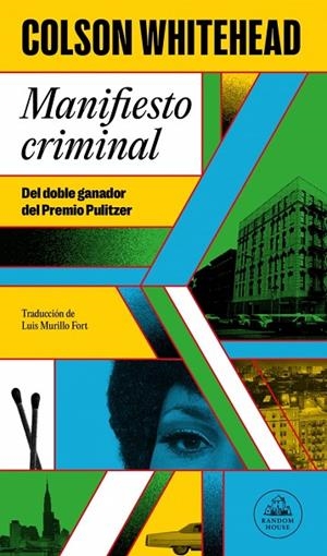 MANIFIESTO CRIMINAL (RAY CARNEY 2) | 9788439743507 | WHITEHEAD, COLSON | Cooperativa Cultural Rocaguinarda