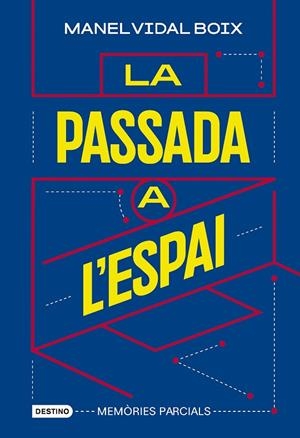 PASSADA A L'ESPAI, LA | 9788419734198 | VIDAL BOIX, MANEL | Cooperativa Cultural Rocaguinarda