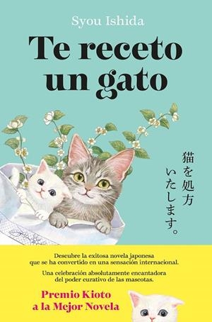 TE RECETO UN GATO | 9788408300502 | ISHIDA, SYOU | Cooperativa Cultural Rocaguinarda
