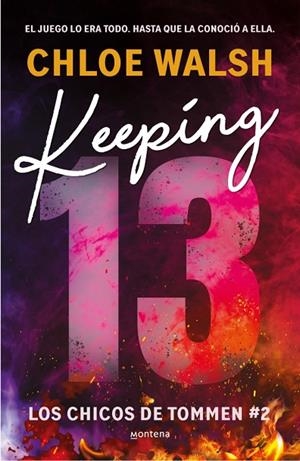 KEEPING 13 (LOS CHICOS DE TOMMEN 2) | 9788419746993 | WALSH, CHLOE | Cooperativa Cultural Rocaguinarda