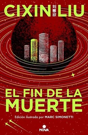 FIN DE LA MUERTE, EL  (TRILOGÍA DE LOS TRES CUERPOS [EDICIÓN ILUSTRADA] 3) | 9788419260529 | LIU, CIXIN | Cooperativa Cultural Rocaguinarda