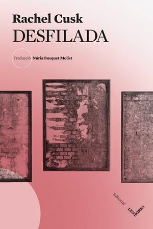 DESFILADA | 9788412901658 | CUSK, RACHEL | Cooperativa Cultural Rocaguinarda