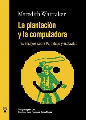 PLANTACIÓN Y LA COMPUTADORA, LA | 9788417870430 | WHITTAKER, MEREDITH | Cooperativa Cultural Rocaguinarda