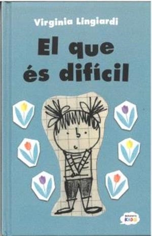 QUE ÉS DIFÍCIL, EL | 9788410408104 | LINGIARDI, VIRGINIA | Cooperativa Cultural Rocaguinarda