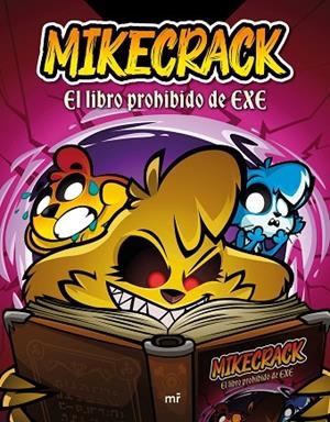 LIBRO PROHIBIDO DE EXE, EL | 9788427053342 | MIKECRACK | Cooperativa Cultural Rocaguinarda