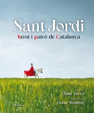 SANT JORDI, HEROI I PATRÓ DE CATALUNYA | 9788413563497 | TORRA I PLA, QUIM | Cooperativa Cultural Rocaguinarda