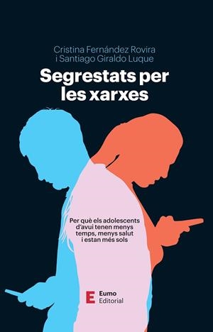 SEGRESTATS PER LES XARXES | 9788497668347 | GIRALDO LUQUE, SANTIAGO/FERNÁNDEZ ROVIRA, CRISTINA | Cooperativa Cultural Rocaguinarda