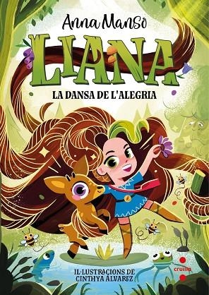 LIANA 1: LA DANSA DE L'ALEGRIA | 9788466158756 | MANSO MUNNÉ, ANNA | Cooperativa Cultural Rocaguinarda