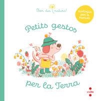 PETITS GESTOS PER LA TERRA | 9788466148993 | FLEURUS, GROUPE | Cooperativa Cultural Rocaguinarda