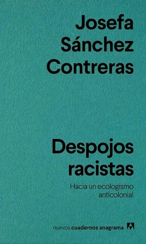 DESPOJOS RACISTAS | 9788433929518 | SÁNCHEZ CONTRERAS, JOSEFA | Cooperativa Cultural Rocaguinarda