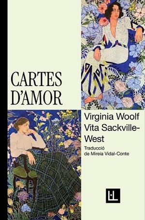 CARTES D'AMOR | 9788412908640 | WOOLF, VIRGINIA/SACKVILLE-WEST, VITA | Cooperativa Cultural Rocaguinarda