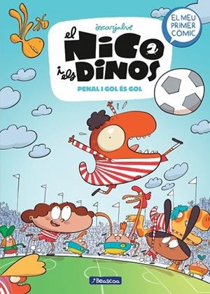 NICO I ELS DINOS, EL 3 - PENAL I GOL ÉS GOL | 9788448870119 | JULVE, ÒSCAR | Cooperativa Cultural Rocaguinarda