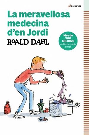 MERAVELLOSA MEDECINA D'EN JORDI, LA | 9788410190757 | DAHL, ROALD | Cooperativa Cultural Rocaguinarda