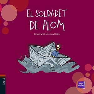 SOLDADET DE PLOM, EL | 9788447932511 | CONTE POPULAR | Cooperativa Cultural Rocaguinarda