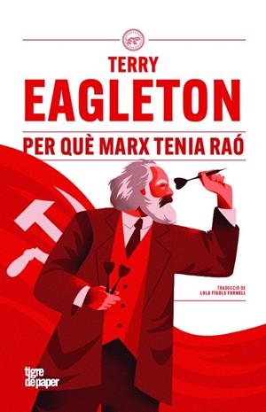 PER QUÈ MARX TENIA RAÓ | 9791387645014 | EAGLETON, TERRY | Cooperativa Cultural Rocaguinarda