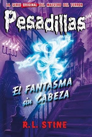 FANTASMA SIN CABEZA, EL | 9788417615017 | STINE, R.L. | Cooperativa Cultural Rocaguinarda