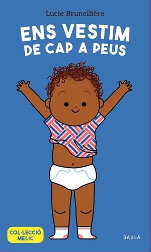 ENS VESTIM DE CAP A PEUS | 9788447953660 | BRUNELLIÈRE, LUCIE | Cooperativa Cultural Rocaguinarda