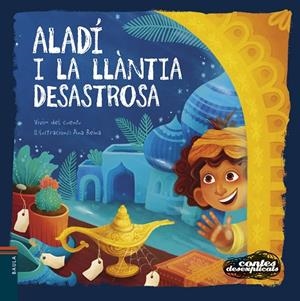 ALADÍ I LA LLÀNTIA DESASTROSA | 9788447953936 | VIVIM DEL CUENTU | Cooperativa Cultural Rocaguinarda