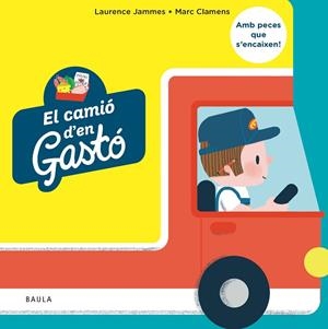 CAMIÓ D'EN GASTÓ, EL | 9788447953677 | JAMMES, LAURENCE | Cooperativa Cultural Rocaguinarda