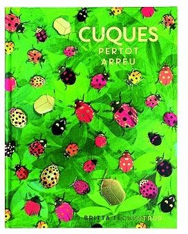 CUQUES PER TOT ARREU | 9788417497620 | TECKENTRUP, BRITTA | Cooperativa Cultural Rocaguinarda