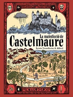 MALEDICCIÓ DE CASTELMAURE, LA | 9788419523303 | ALFRED/TRONDHEIM, LEWIS | Cooperativa Cultural Rocaguinarda