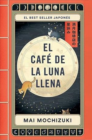 CAFÉ DE LA LUNA LLENA, EL | 9788401036163 | MOCHIZUKI, MAI | Cooperativa Cultural Rocaguinarda