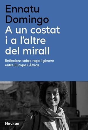 A UN COSTAT I A L'ALTRE DEL MIRALL | 9788410180314 | DOMINGO, ENNATU | Cooperativa Cultural Rocaguinarda
