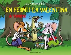 FERMÍ I LA VALENTINA, A TIRES!, EN | 9788410131828 | ROMANÍ BONFILL, JOAN | Cooperativa Cultural Rocaguinarda