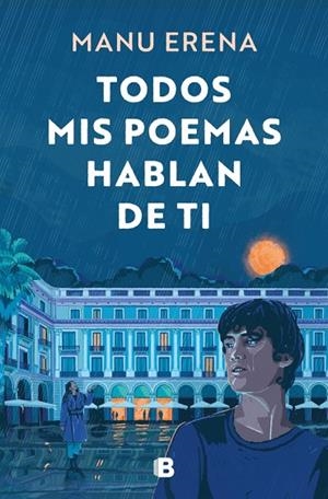 TODOS MIS POEMAS HABLAN DE TI | 9788466681438 | ERENA, MANU | Cooperativa Cultural Rocaguinarda