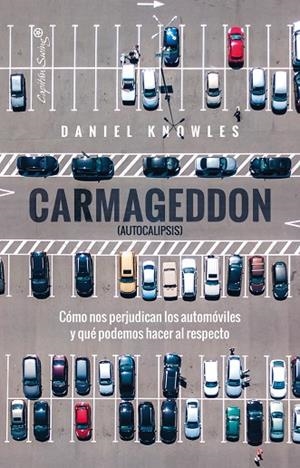 CARMAGEDDON (AUTOCALIPSIS) | 9788412953213 | KNOWLES, DANIEL | Cooperativa Cultural Rocaguinarda