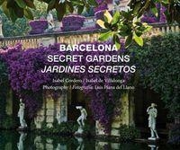 BARCELONA SECRET GARDENS/JARDINES SECRETOS | 9788496645233 | AA.VV | Cooperativa Cultural Rocaguinarda