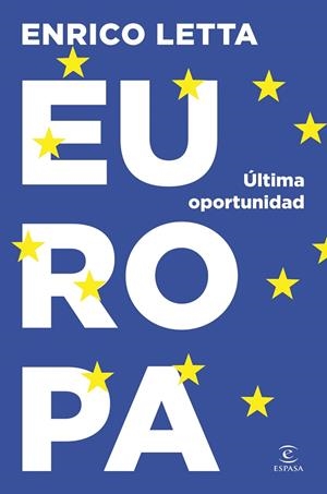EUROPA. ÚLTIMA OPORTUNIDAD | 9788467076134 | LETTA, ENRICO | Cooperativa Cultural Rocaguinarda