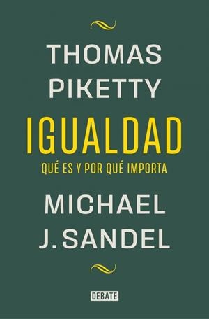 IGUALDAD | 9788419951946 | SANDEL, MICHAEL J./PIKETTY, THOMAS | Cooperativa Cultural Rocaguinarda