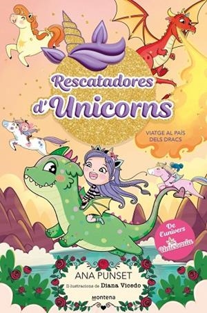 RESCATADORES D'UNICORNS 6 - VIATGE AL PAÍS DELS DRACS | 9788410395152 | PUNSET, ANA | Cooperativa Cultural Rocaguinarda
