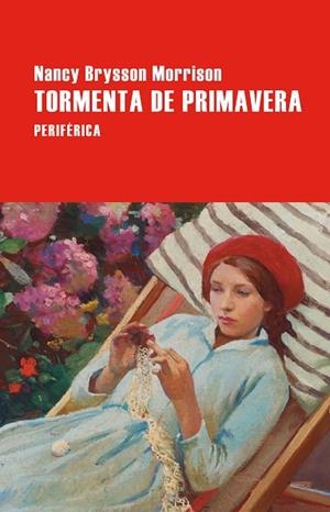 TORMENTA DE PRIMAVERA | 9788410171459 | BRYSSON MORRISON, NANCY | Cooperativa Cultural Rocaguinarda