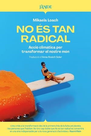 NO ÉS TAN RADICAL | 9791387656034 | LOACH, MIKAELA | Cooperativa Cultural Rocaguinarda
