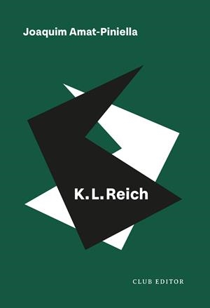 K.L. REICH | 9788473294812 | AMAT-PINIELLA, JOAQUIM | Cooperativa Cultural Rocaguinarda